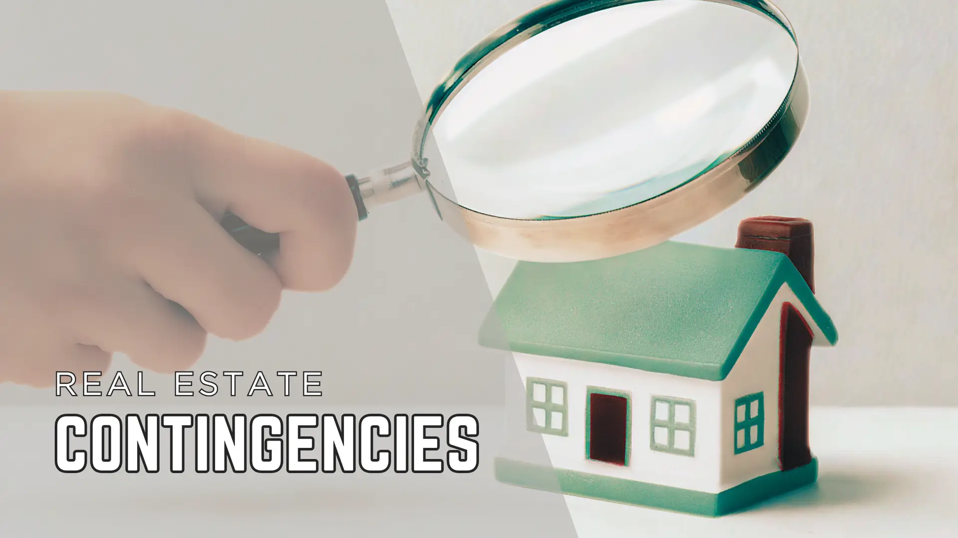 Real Estate Contingencies